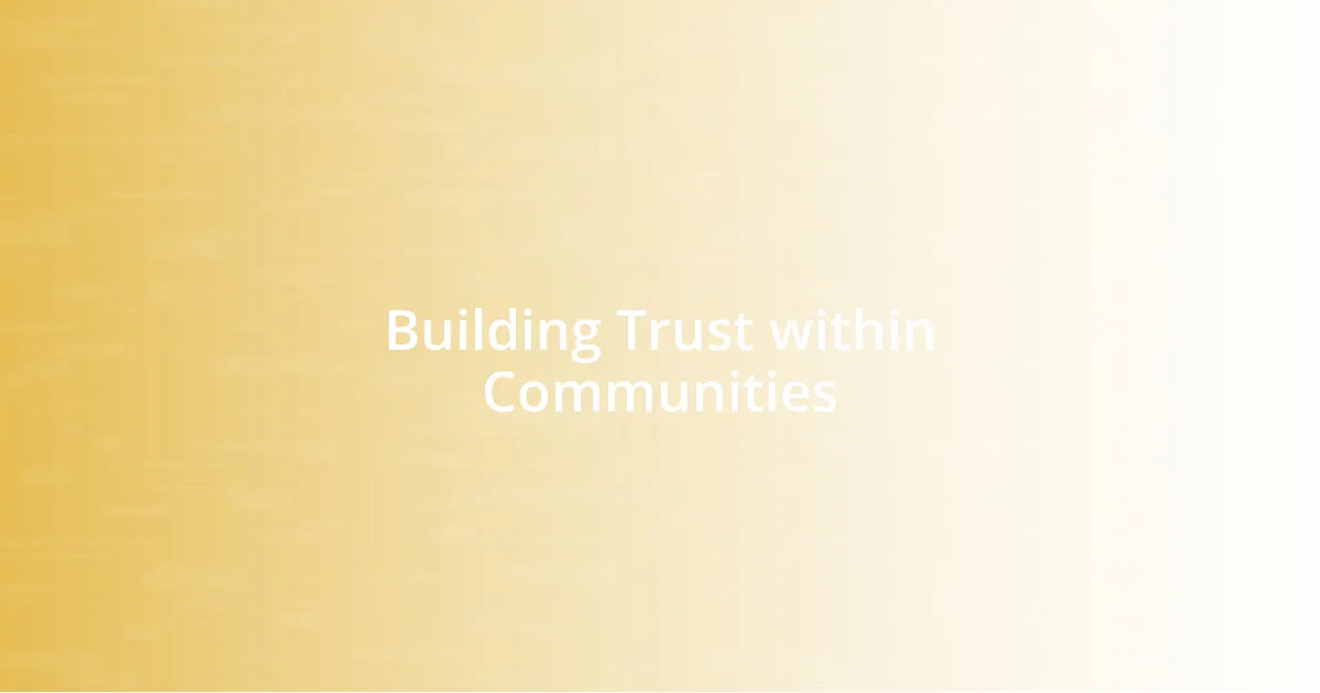 Building Trust within Communities