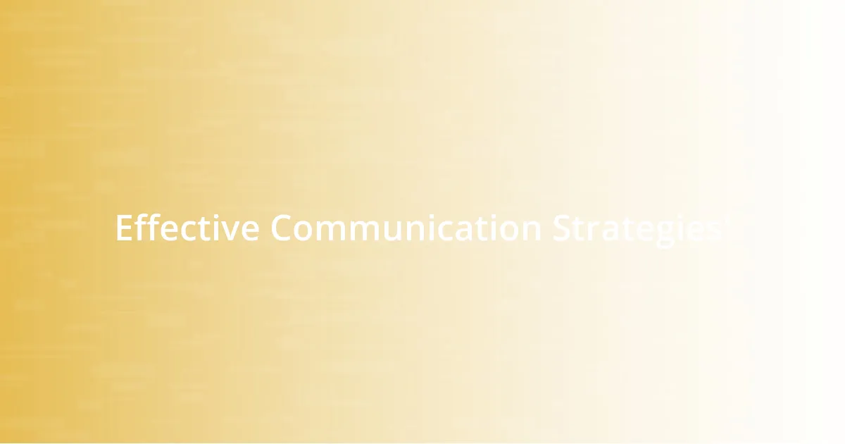 Effective Communication Strategies