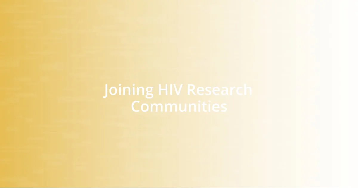 Joining HIV Research Communities