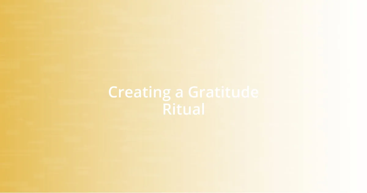 Creating a Gratitude Ritual