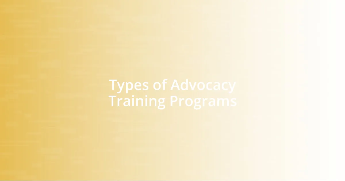 Types of Advocacy Training Programs