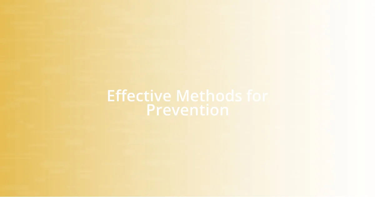 Effective Methods for Prevention