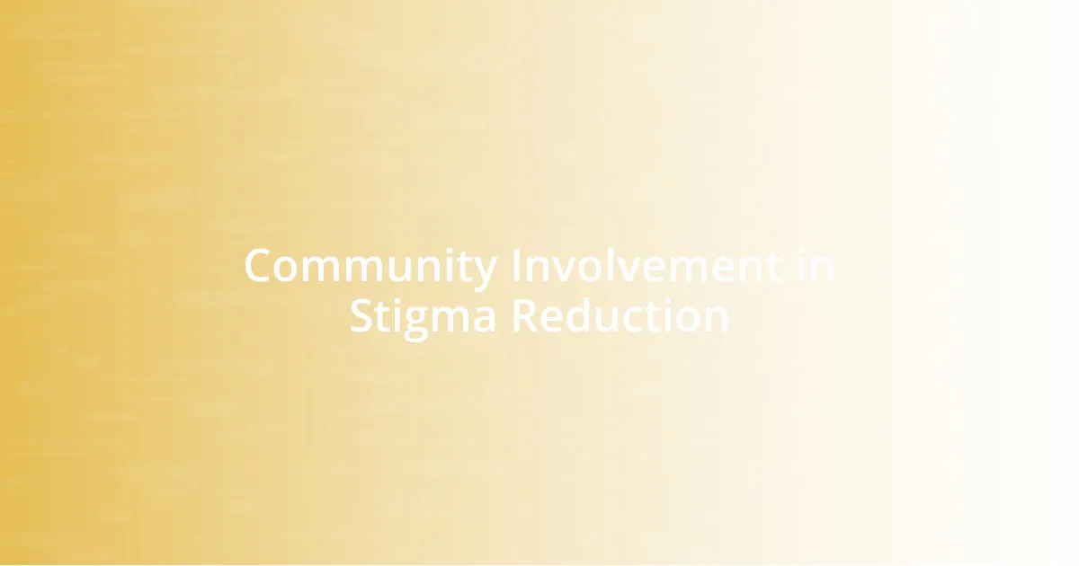 Community Involvement in Stigma Reduction