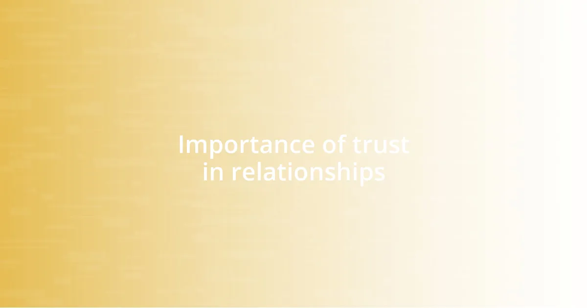 Importance of trust in relationships