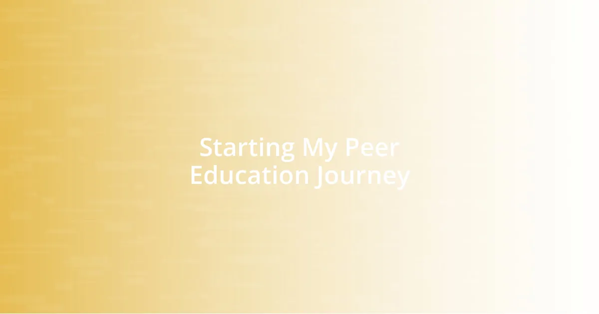 Starting My Peer Education Journey