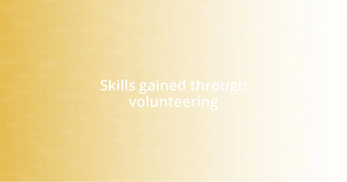 Skills gained through volunteering