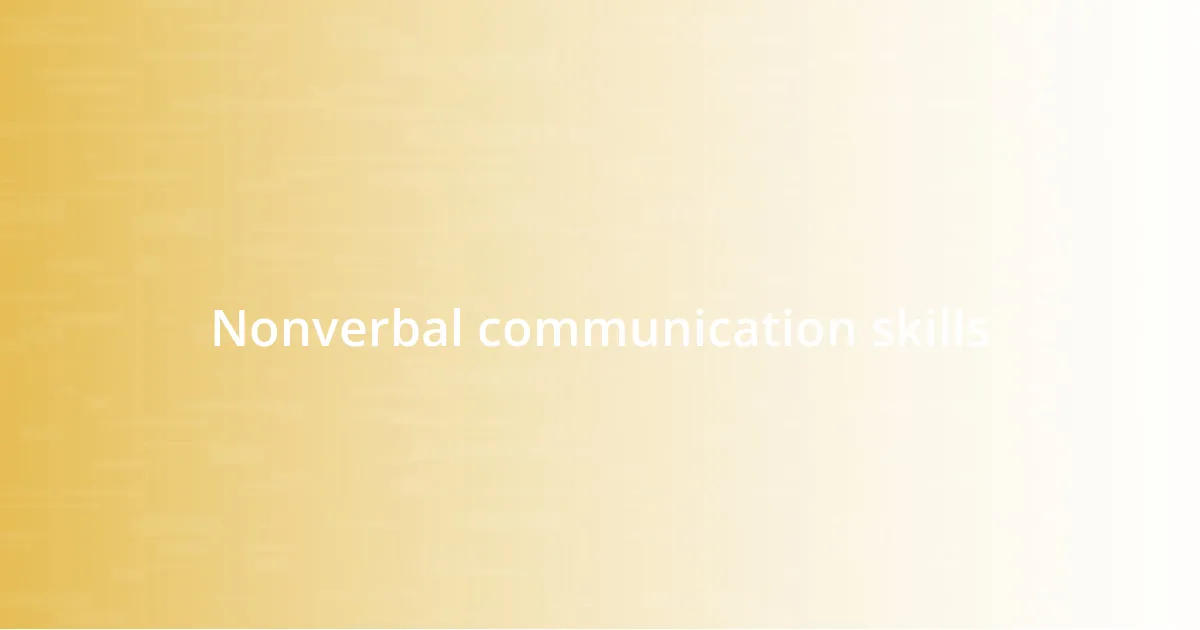 Nonverbal communication skills